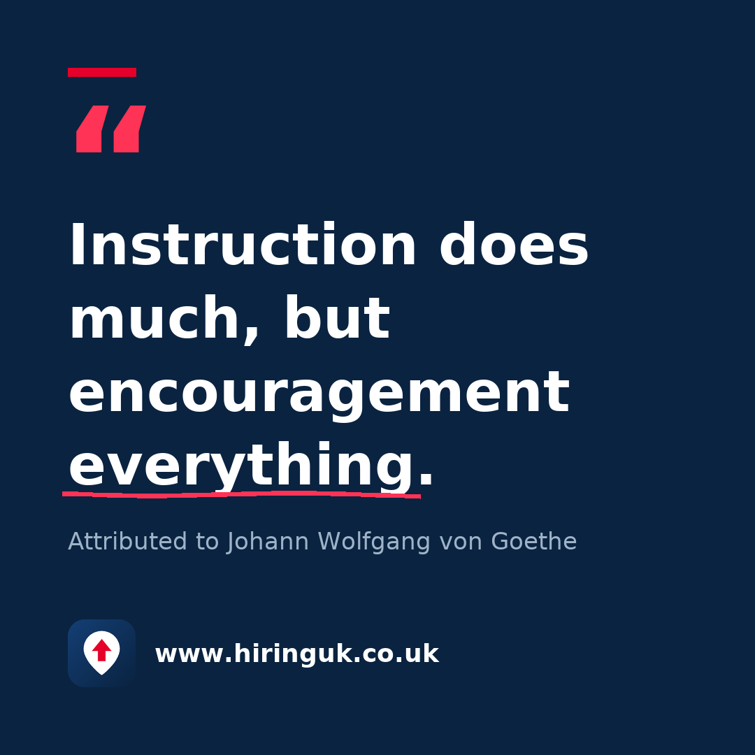 Quote card: Instruction does much, but encouragement everything.