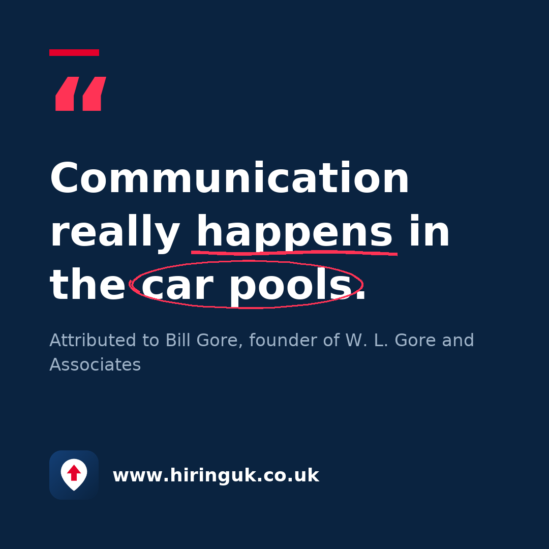 Quote card: Communication really happens in the car pools.