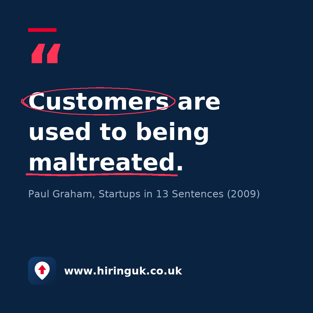 Quote card: Customers are used to being maltreated.