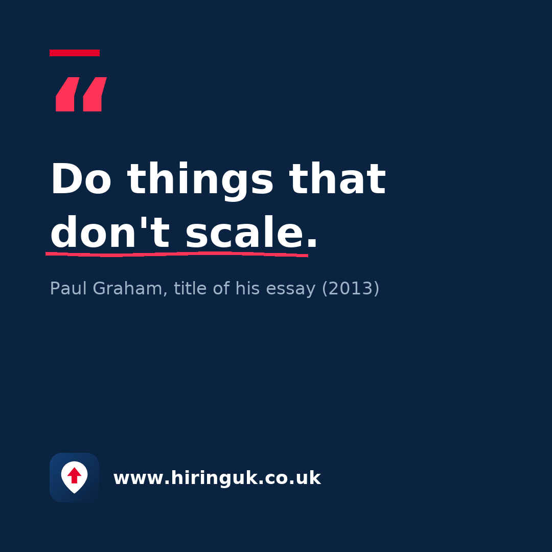 Quote card: Do things that don't scale.