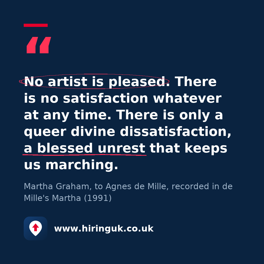 Quote card: No artist is pleased. There is no satisfaction whatever at any time. There is only a queer divine dissatisfaction, a blessed unrest that keeps us marching.