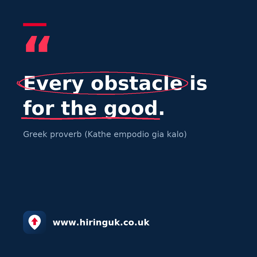 Quote card: Every obstacle is for the good.