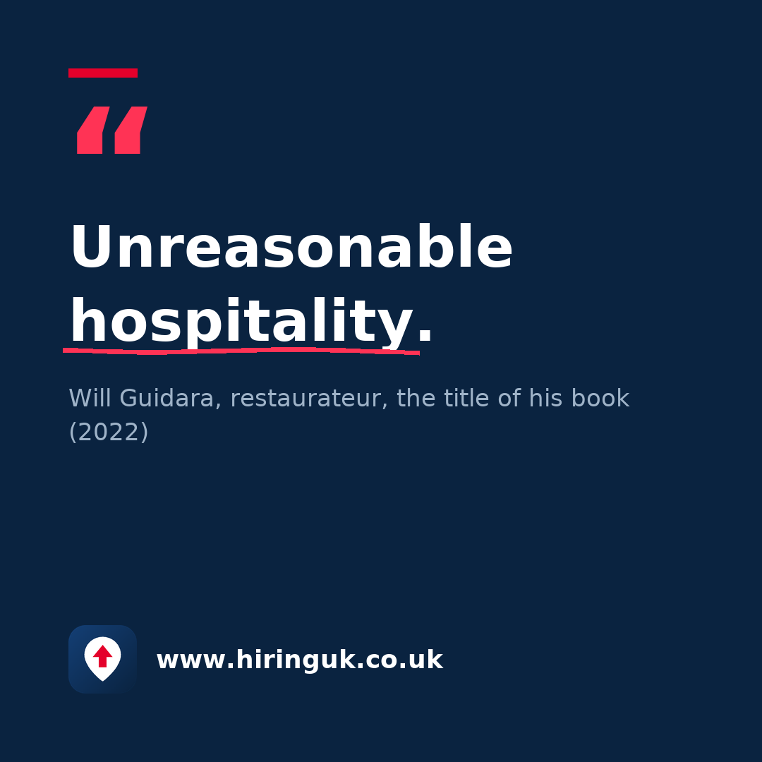 Quote card: Unreasonable hospitality.
