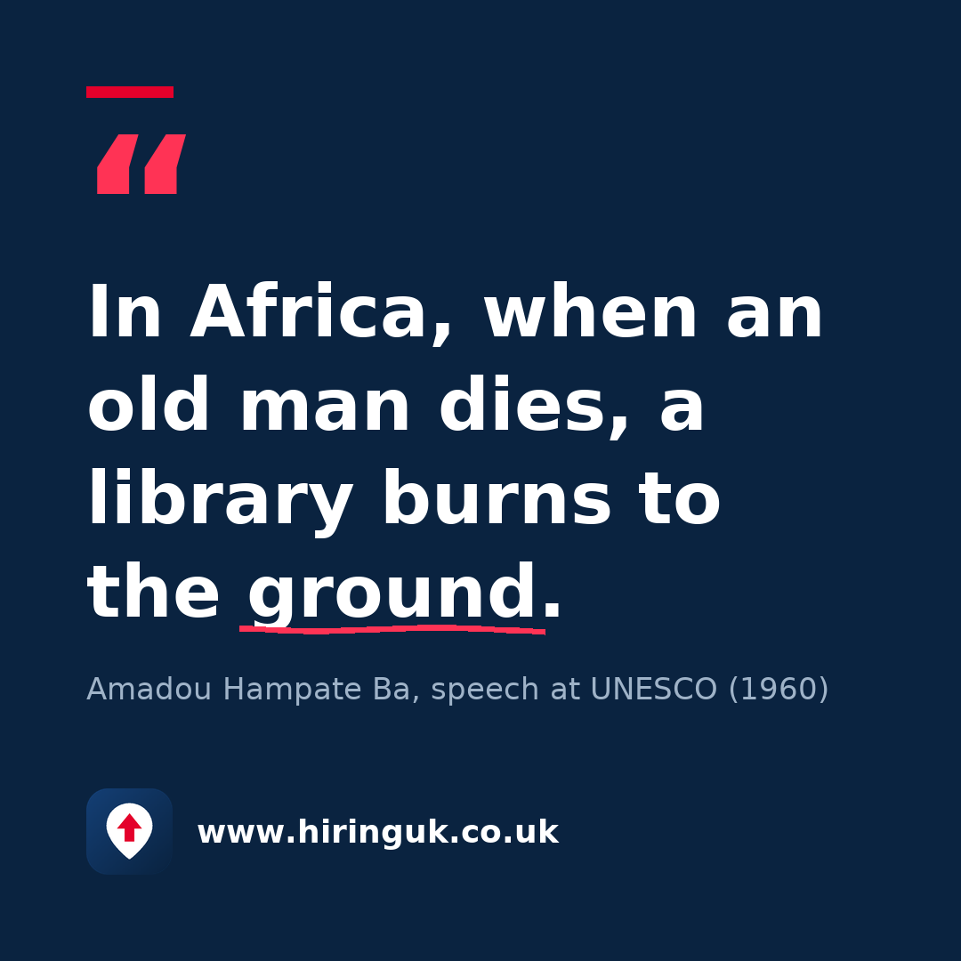 Quote card: In Africa, when an old man dies, a library burns to the ground.