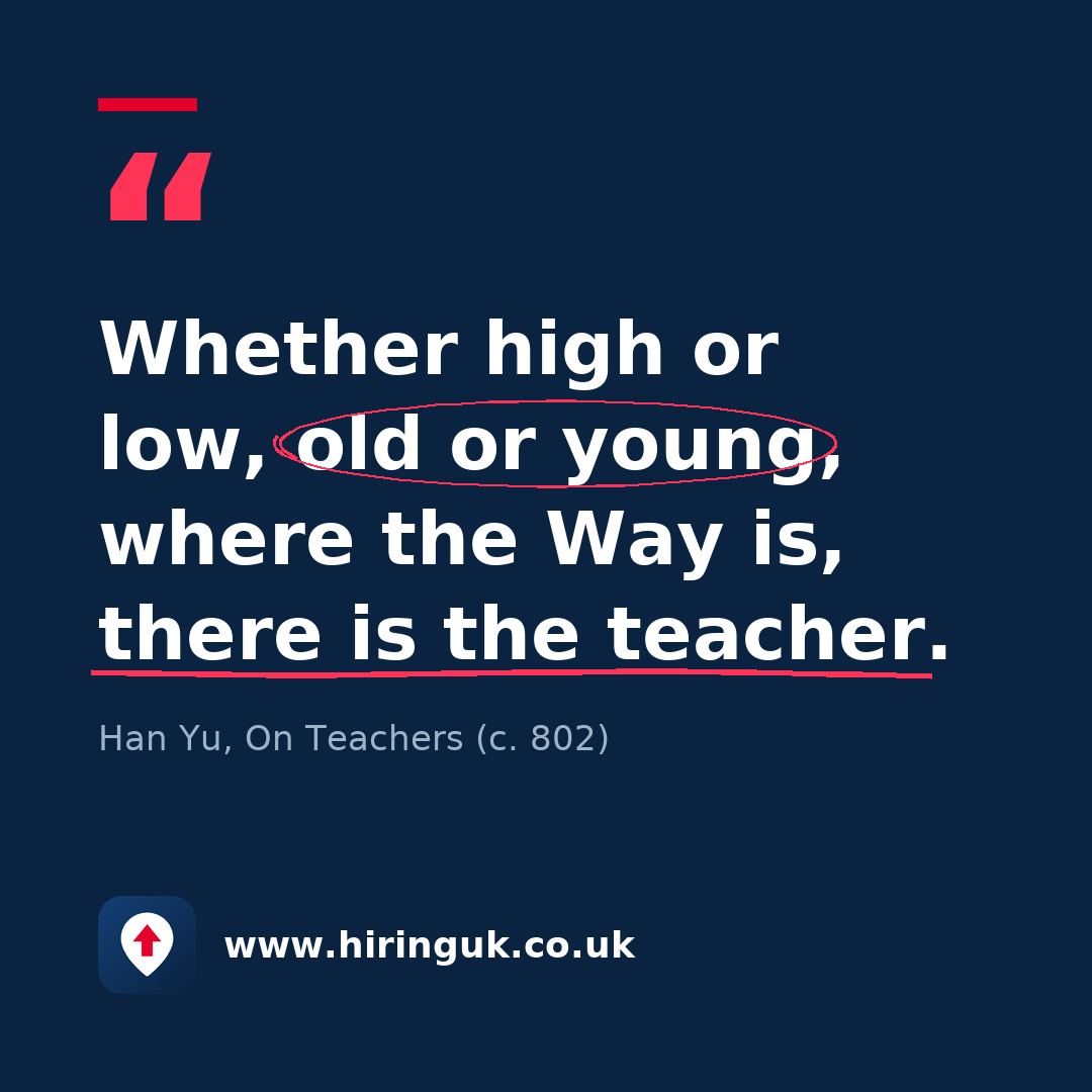 Quote card: Whether high or low, old or young, where the Way is, there is the teacher.