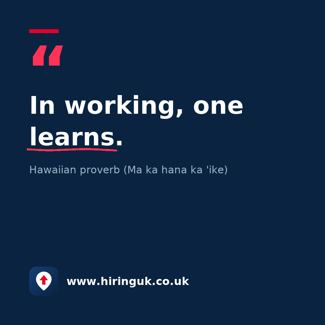 Quote card: In working, one learns.