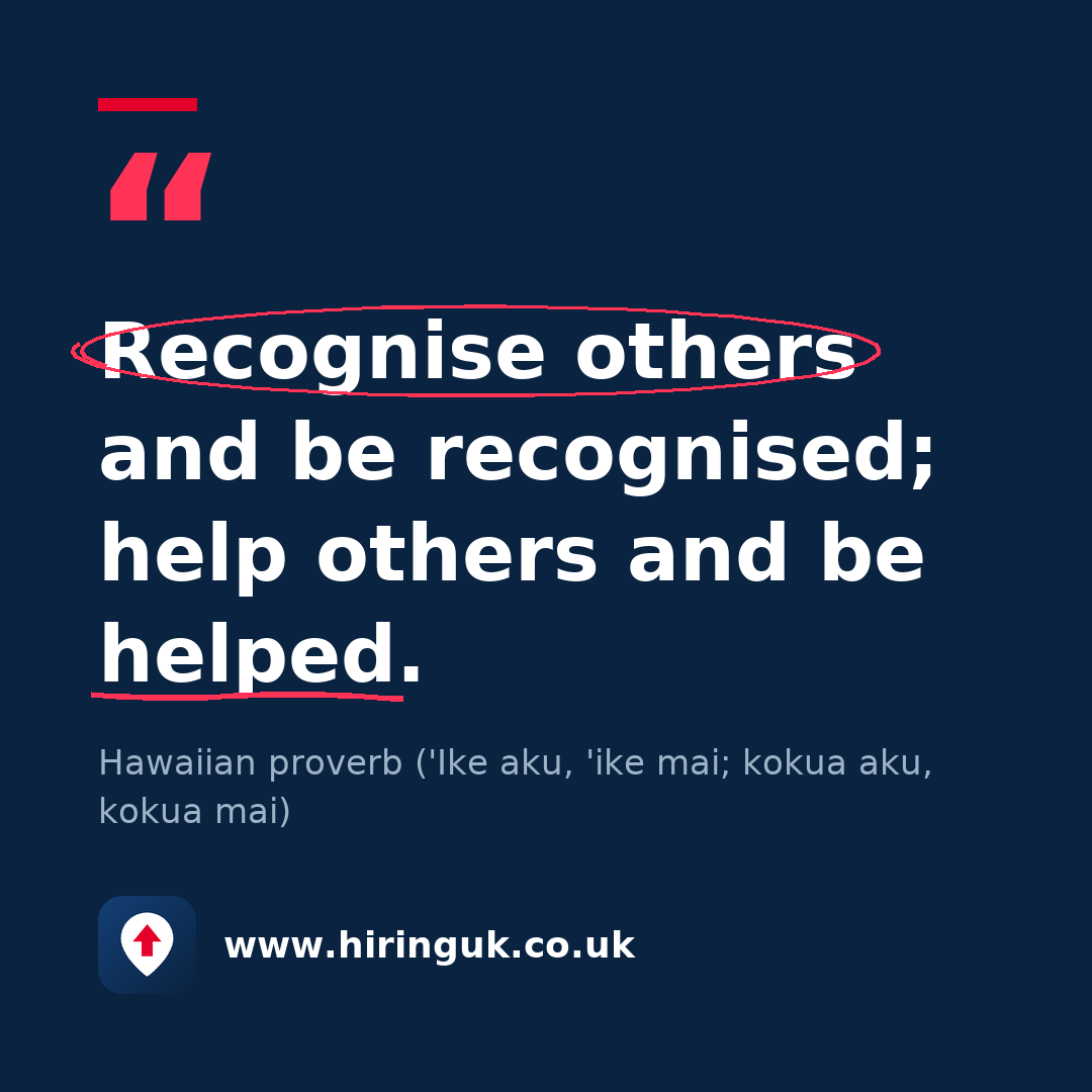 Quote card: Recognise others and be recognised; help others and be helped.