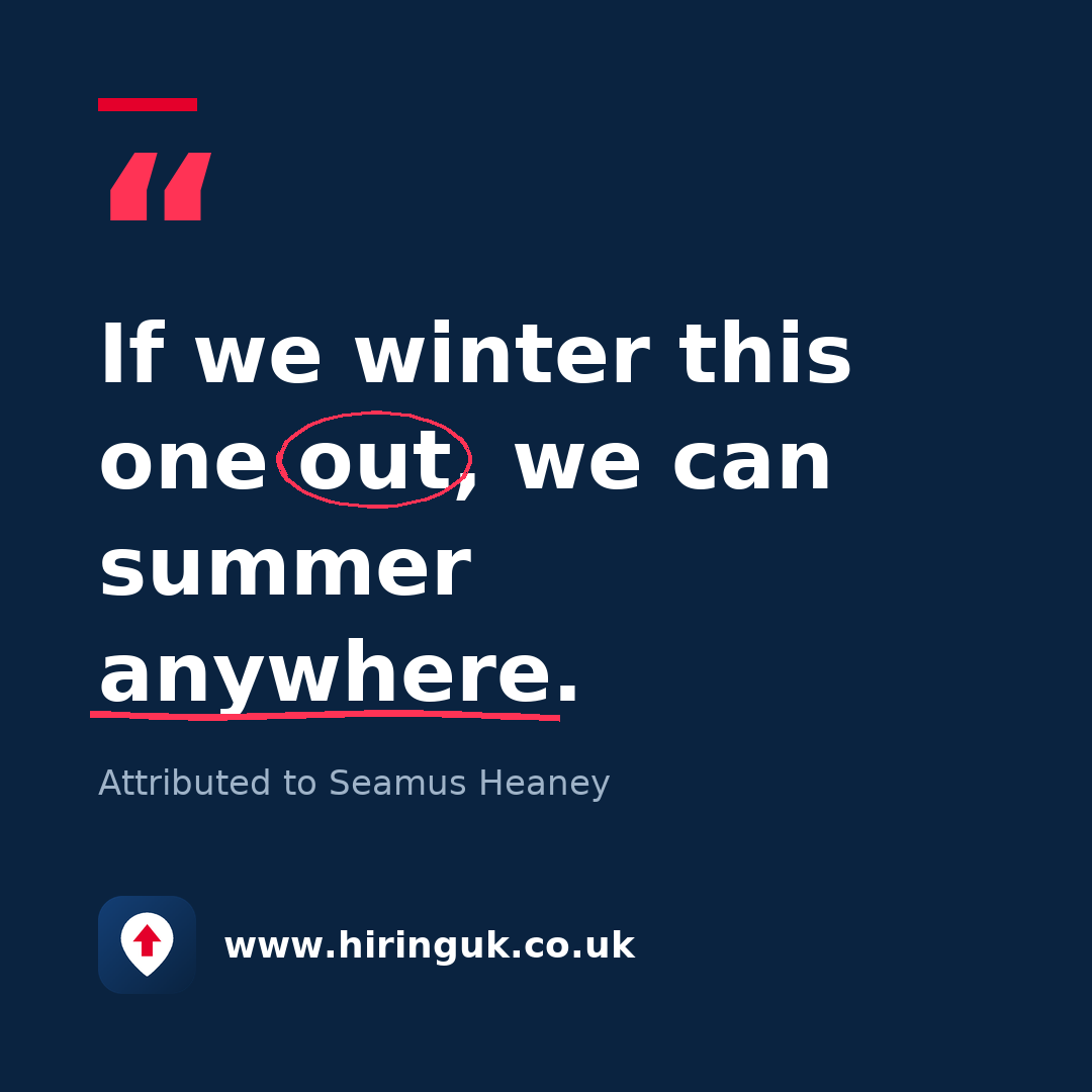 Quote card: If we winter this one out, we can summer anywhere.