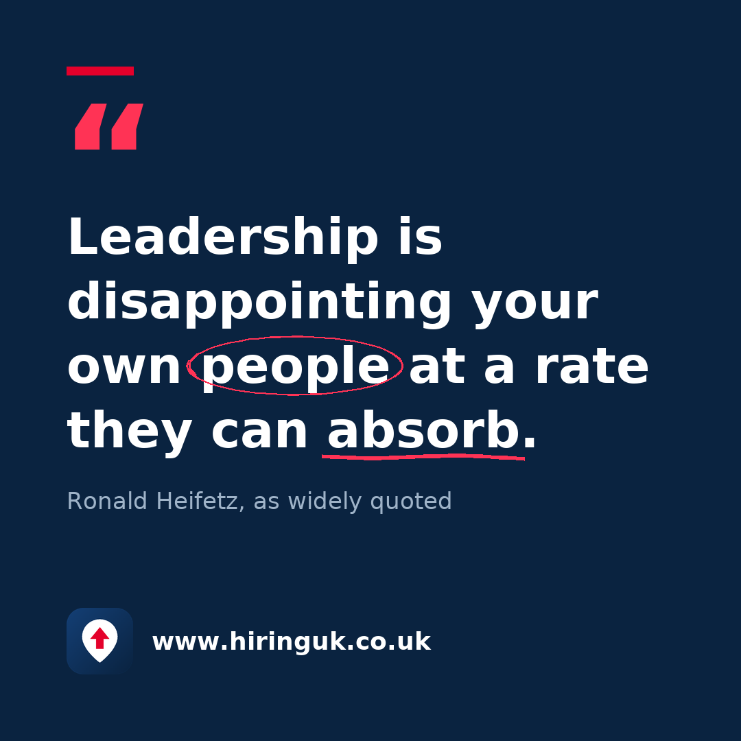 Quote card: Leadership is disappointing your own people at a rate they can absorb.