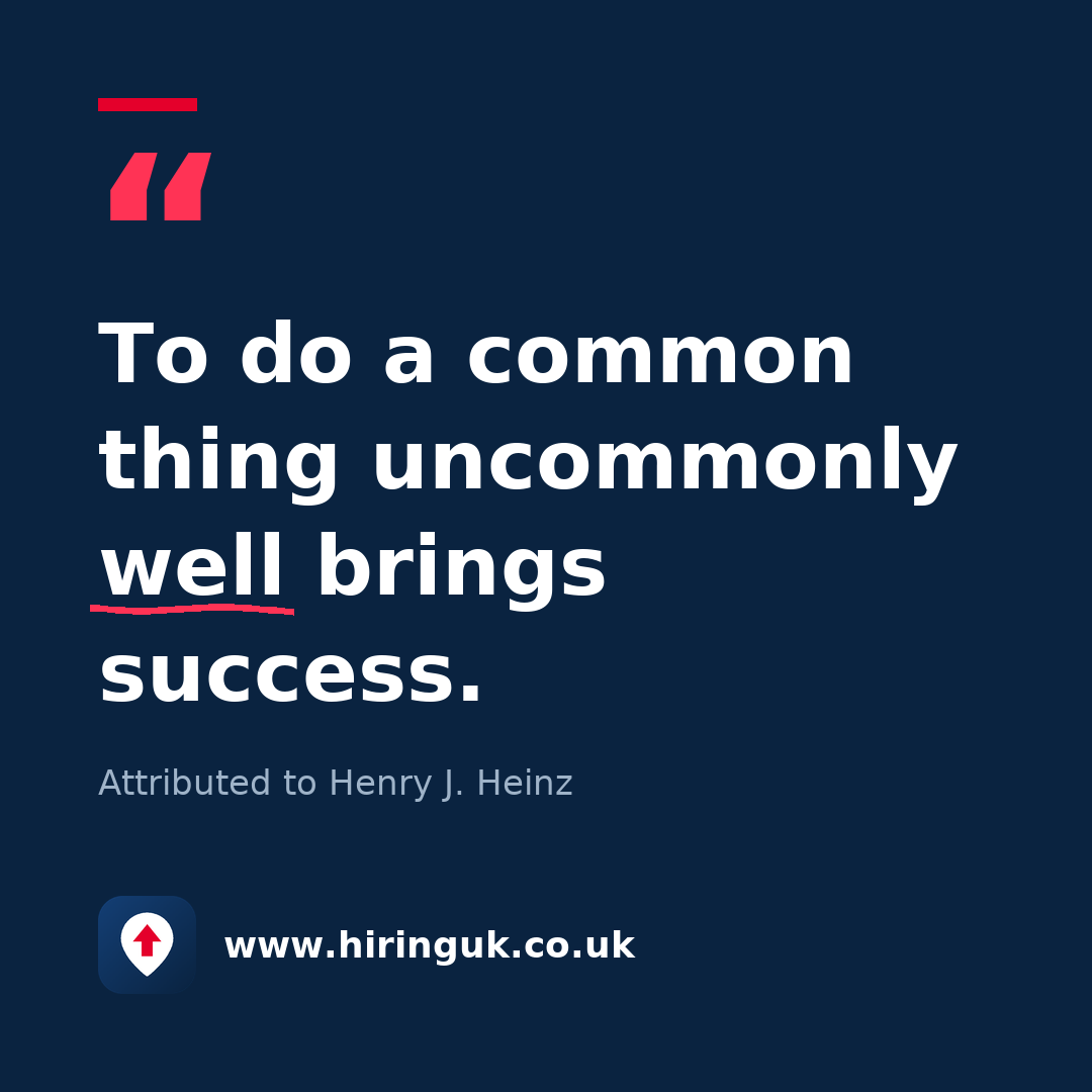 Quote card: To do a common thing uncommonly well brings success.
