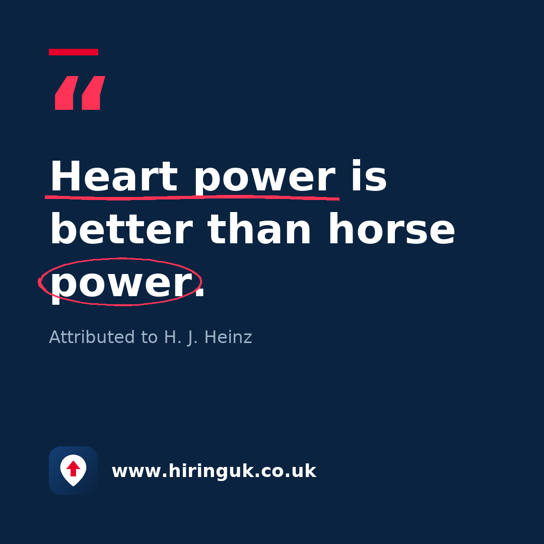 Quote card: Heart power is better than horse power.