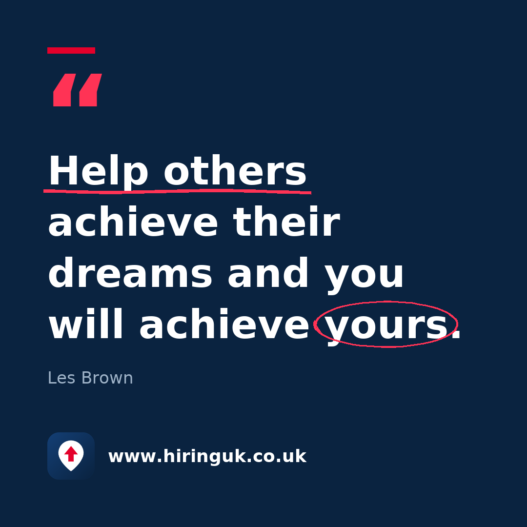 Quote card: Help others achieve their dreams and you will achieve yours.