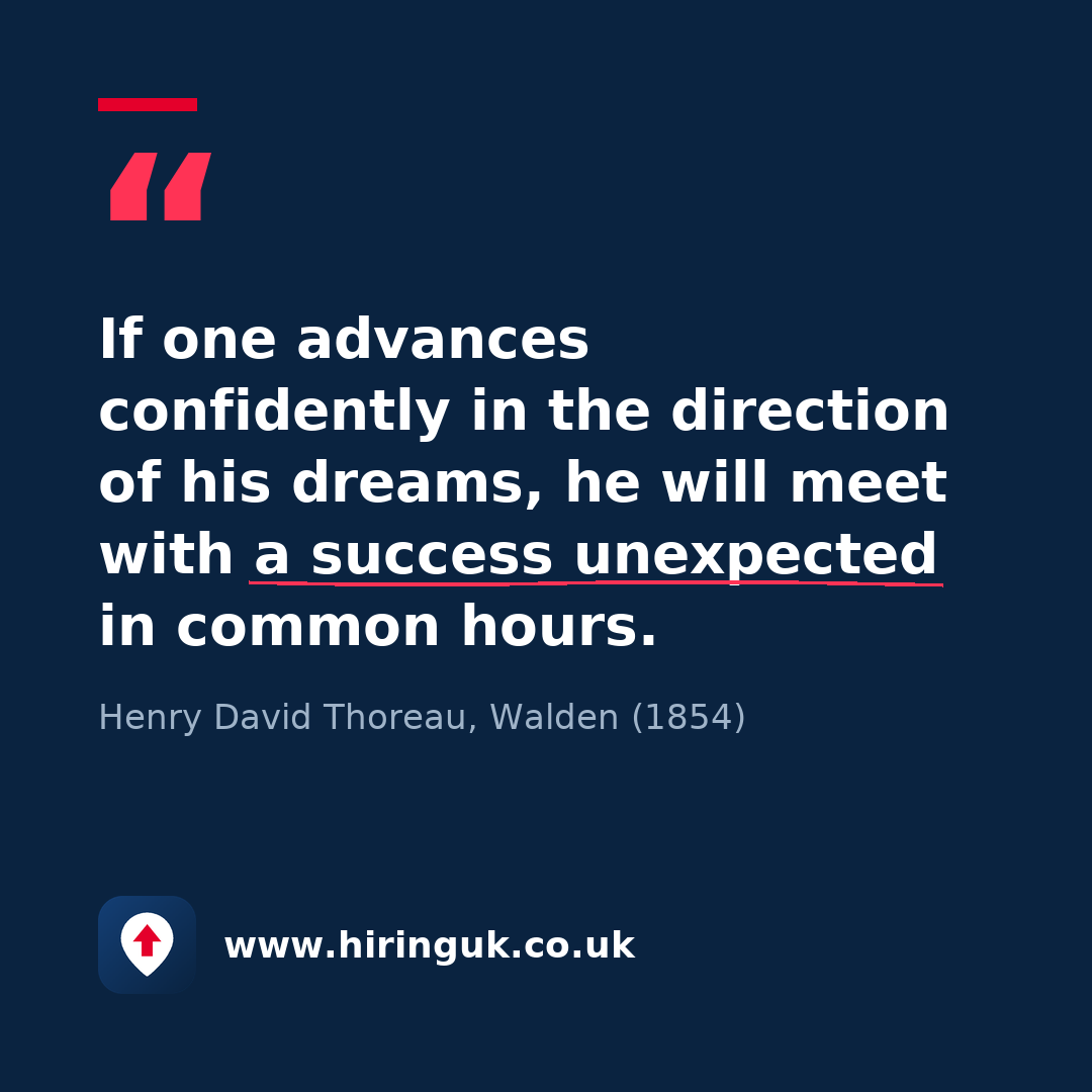 Quote card: If one advances confidently in the direction of his dreams, he will meet with a success unexpected in common hours.