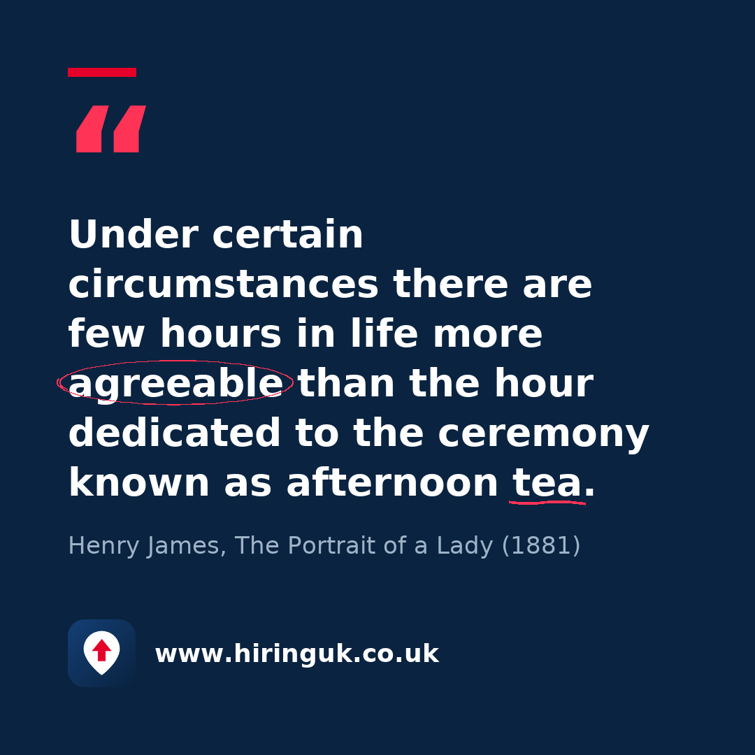 Quote card: Under certain circumstances there are few hours in life more agreeable than the hour dedicated to the ceremony known as afternoon tea.