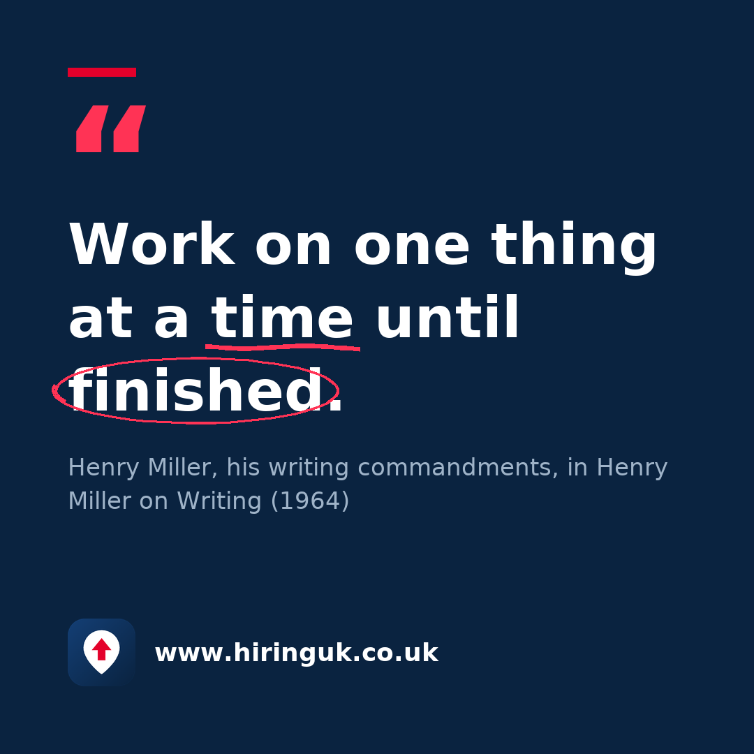 Quote card: Work on one thing at a time until finished.