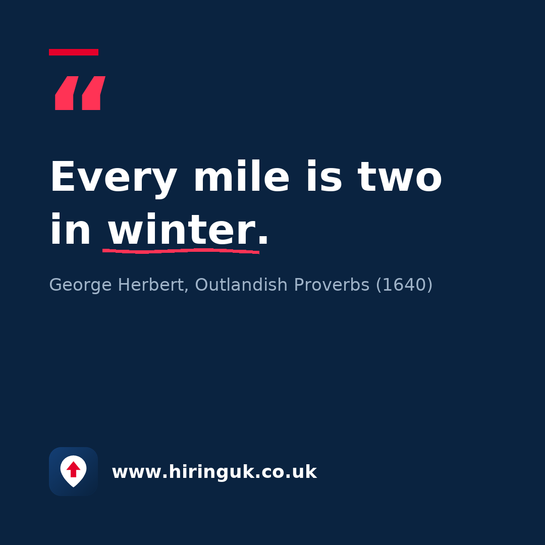Quote card: Every mile is two in winter.