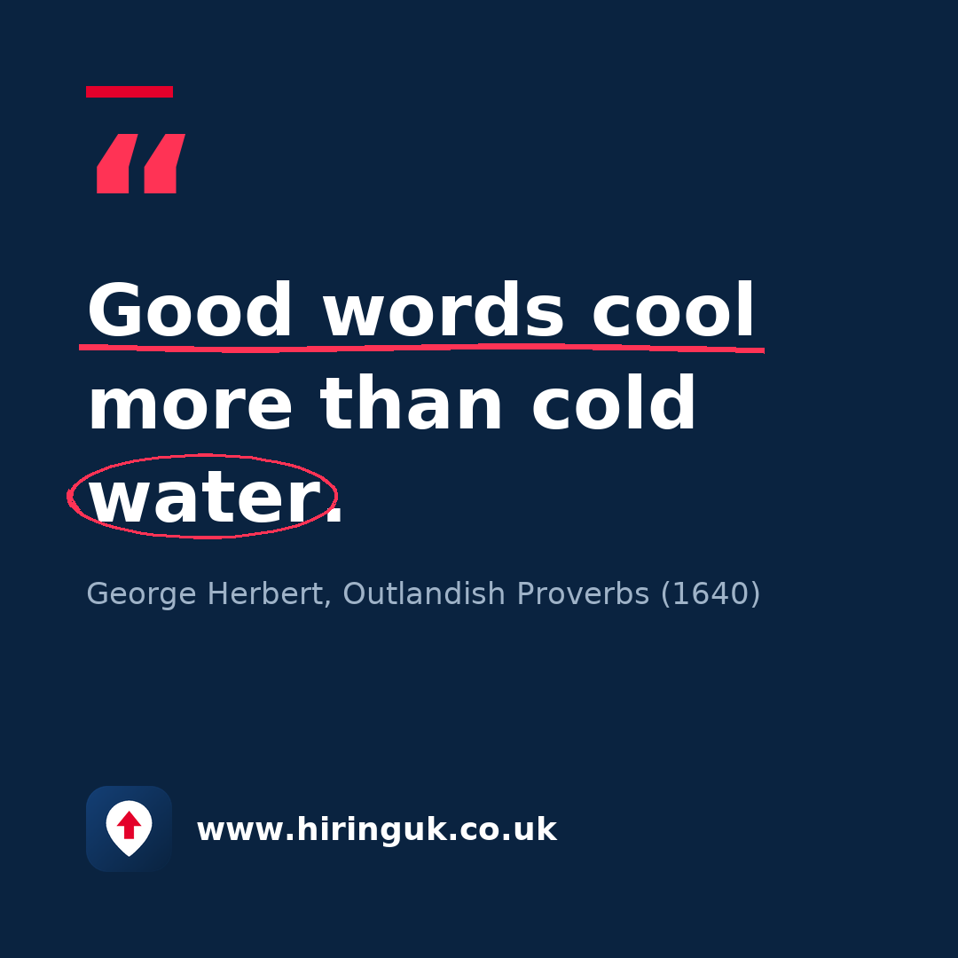 Quote card: Good words cool more than cold water.