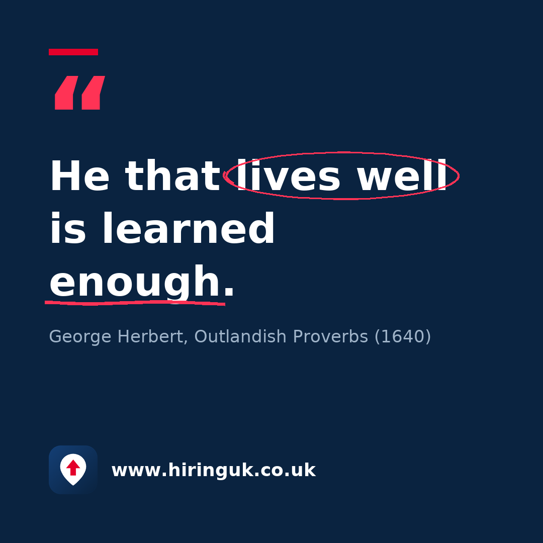 Quote card: He that lives well is learned enough.