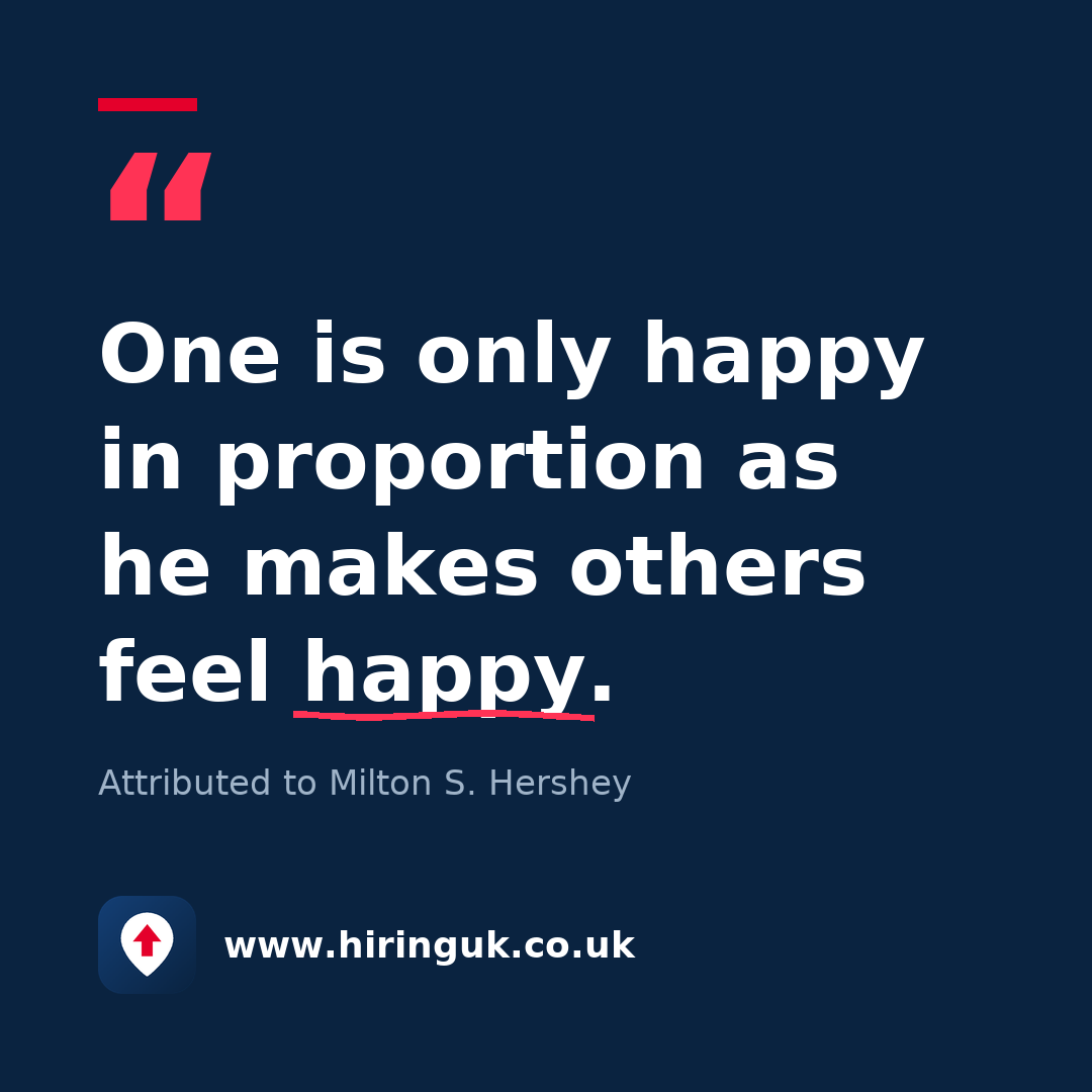 Quote card: One is only happy in proportion as he makes others feel happy.