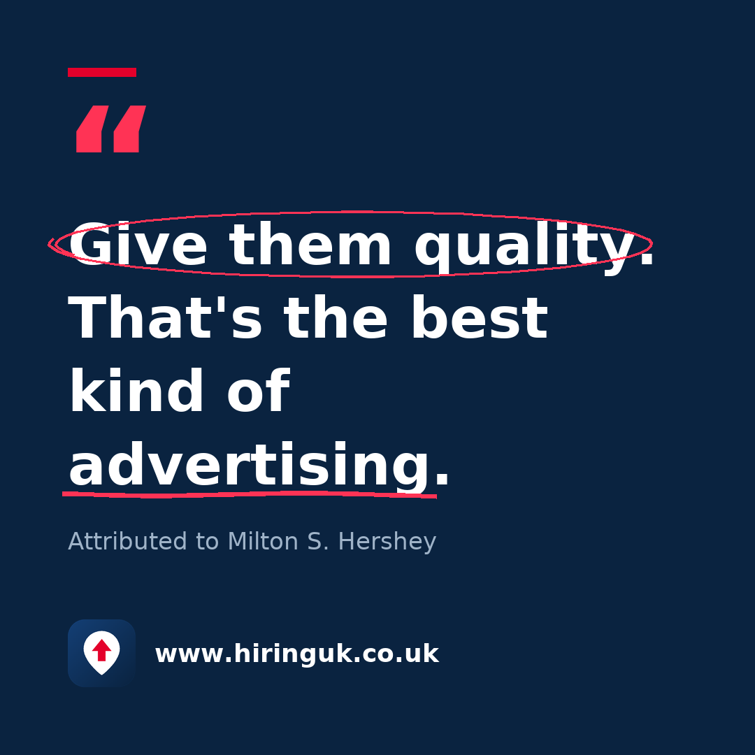 Quote card: Give them quality. That's the best kind of advertising.