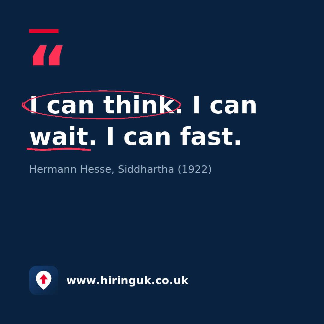 Quote card: I can think. I can wait. I can fast.