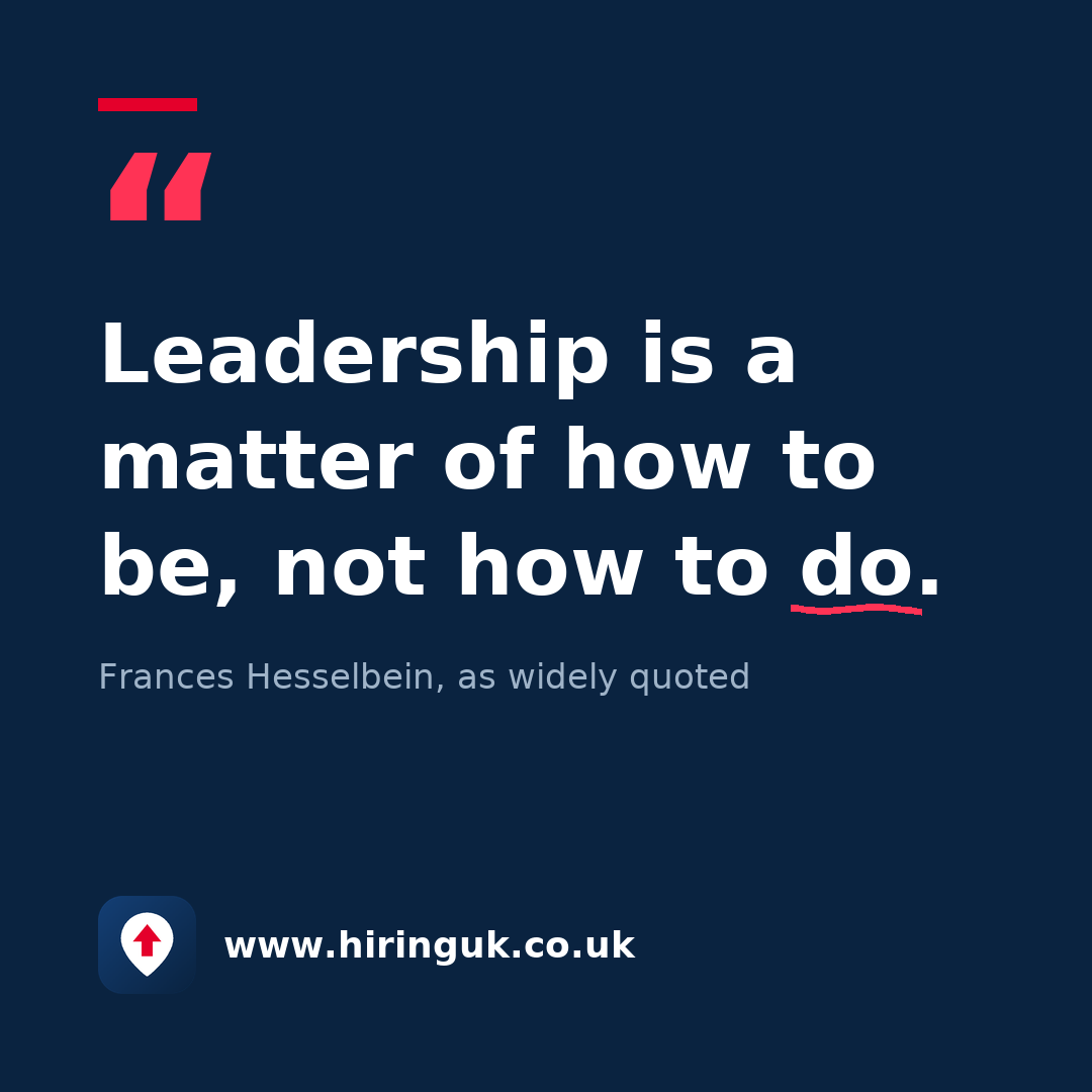 Quote card: Leadership is a matter of how to be, not how to do.