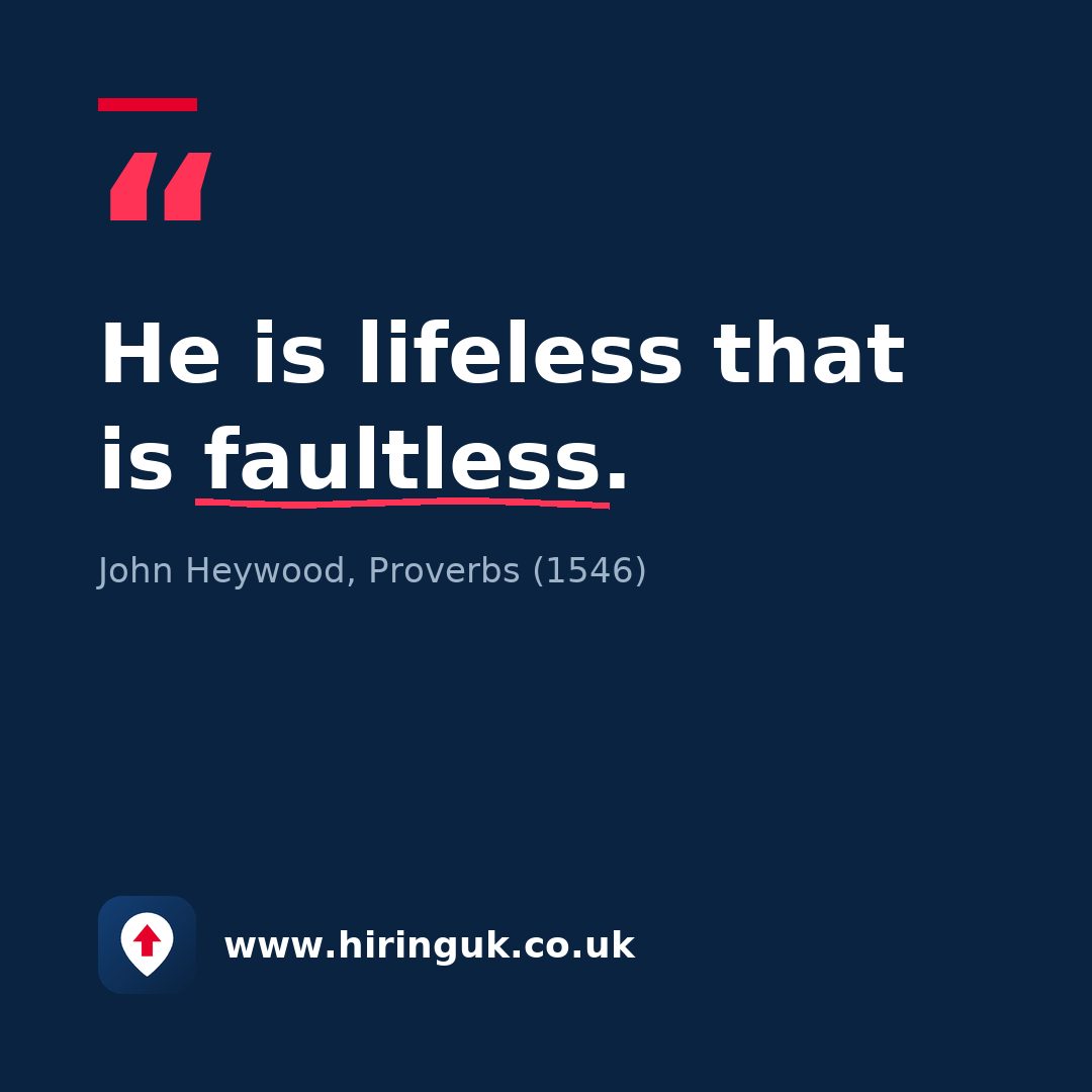 Quote card: He is lifeless that is faultless.