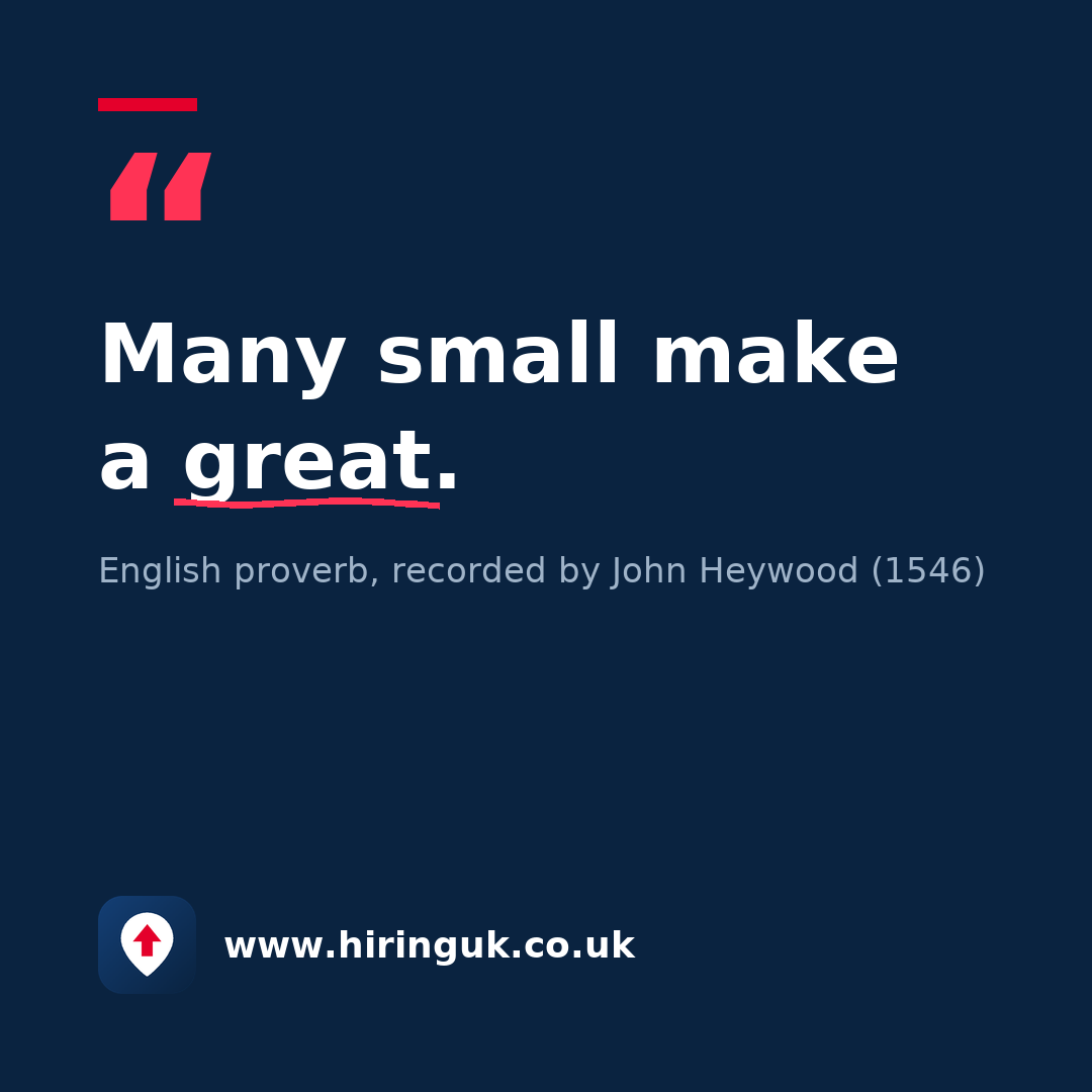 Quote card: Many small make a great.