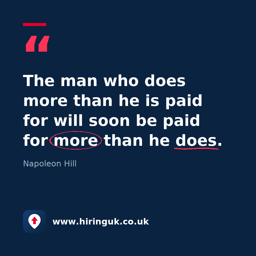 Quote card: The man who does more than he is paid for will soon be paid for more than he does.