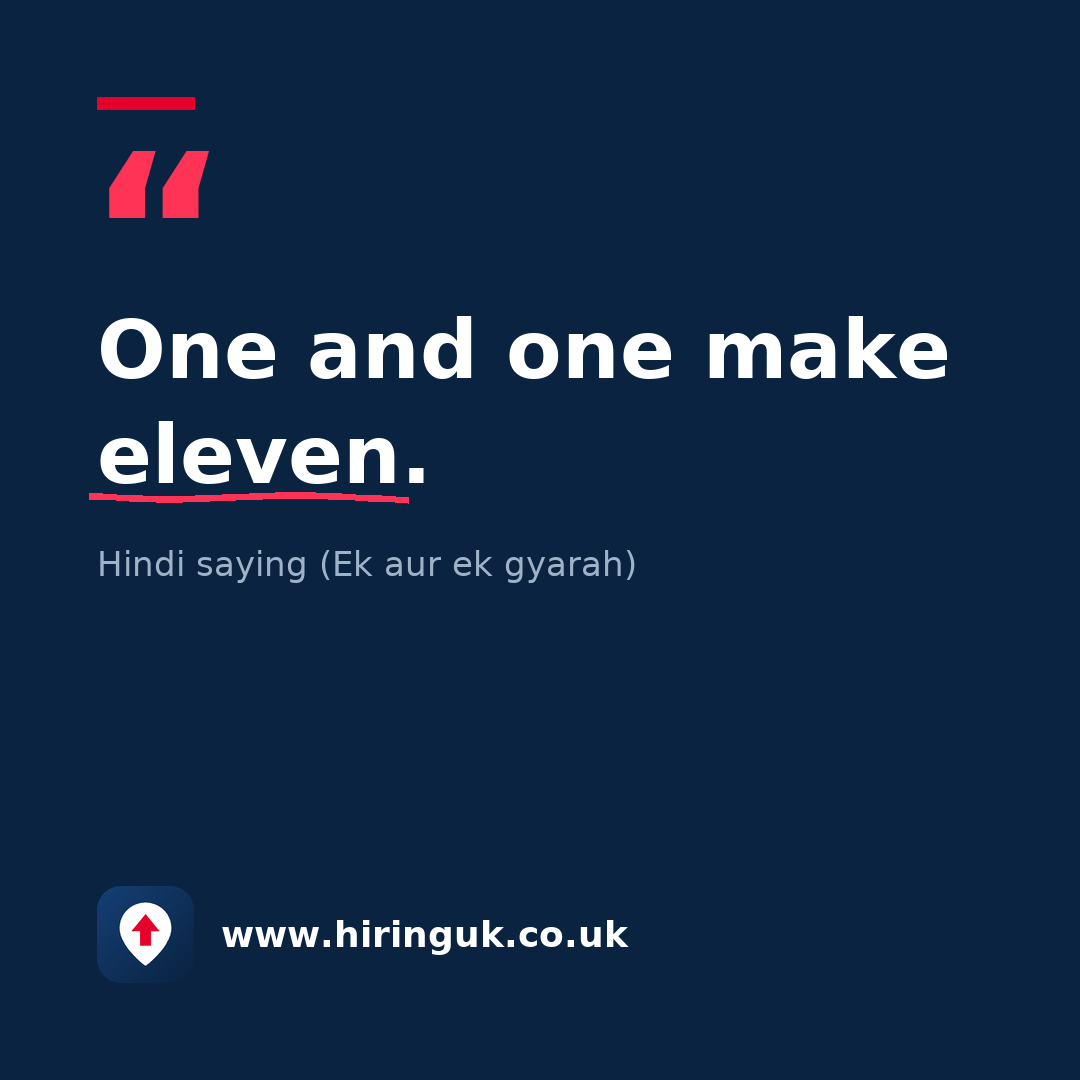 Quote card: One and one make eleven.