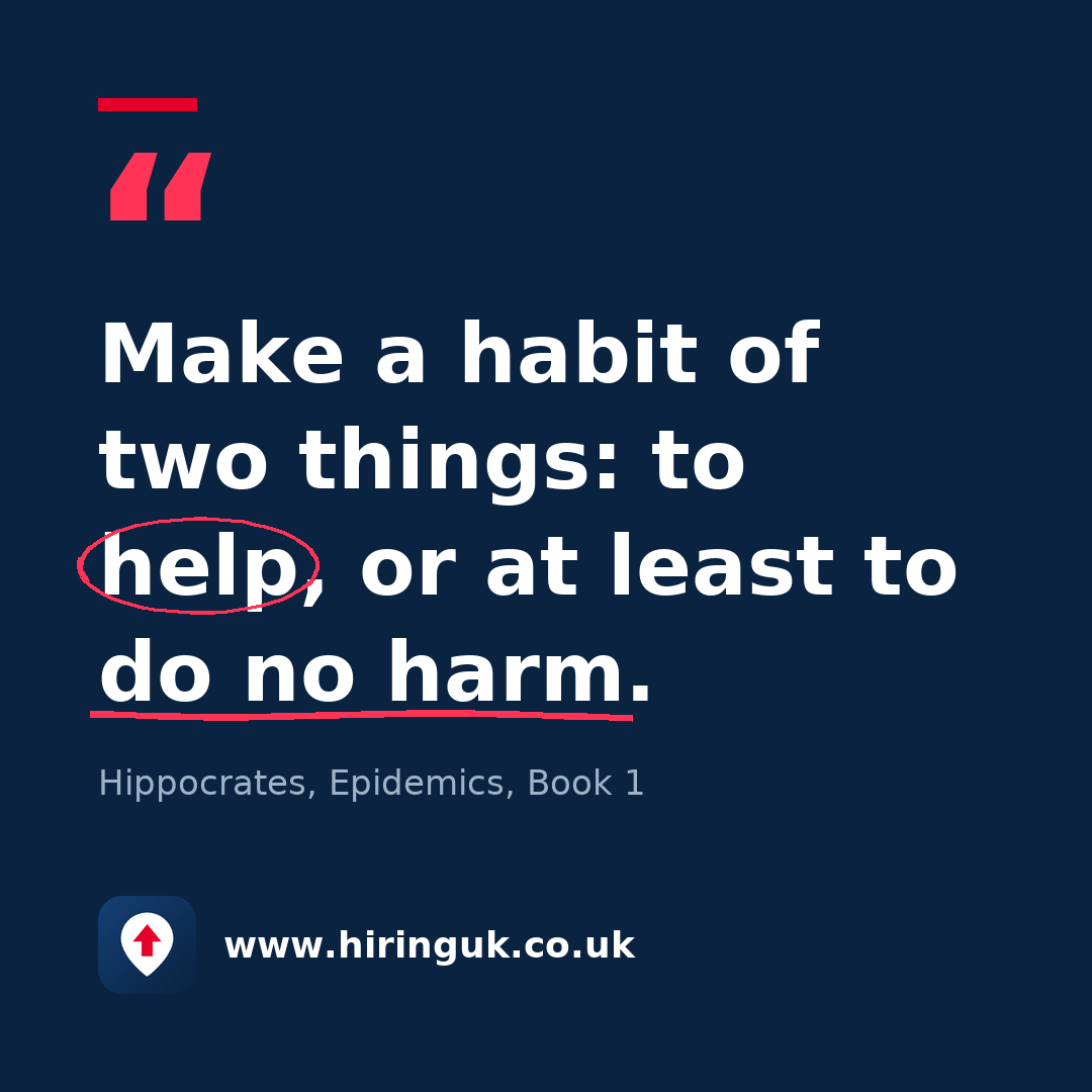 Quote card: Make a habit of two things: to help, or at least to do no harm.