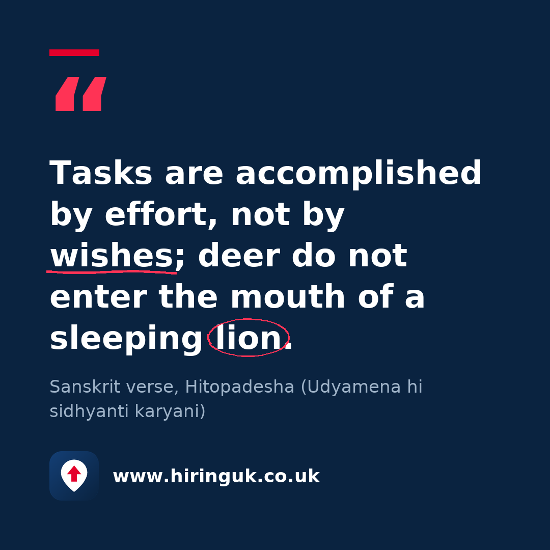 Quote card: Tasks are accomplished by effort, not by wishes; deer do not enter the mouth of a sleeping lion.