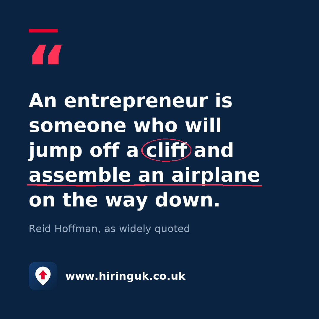 Quote card: An entrepreneur is someone who will jump off a cliff and assemble an airplane on the way down.