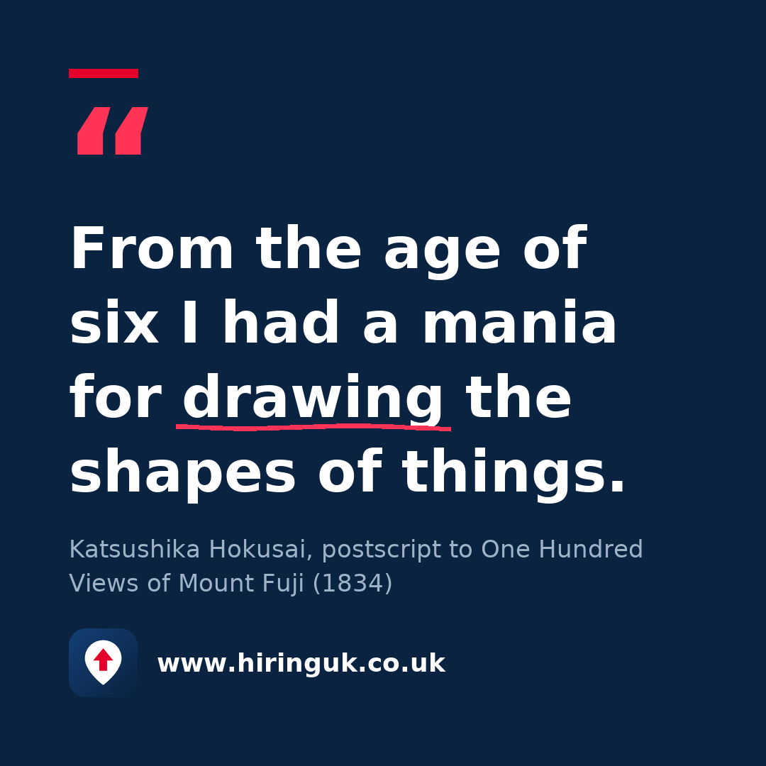 Quote card: From the age of six I had a mania for drawing the shapes of things.