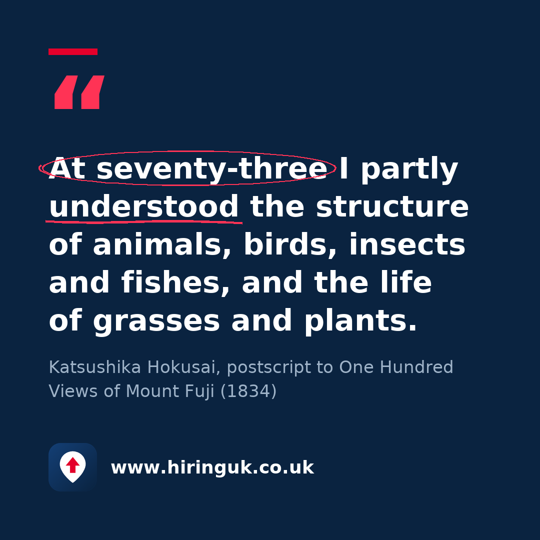Quote card: At seventy-three I partly understood the structure of animals, birds, insects and fishes, and the life of grasses and plants.