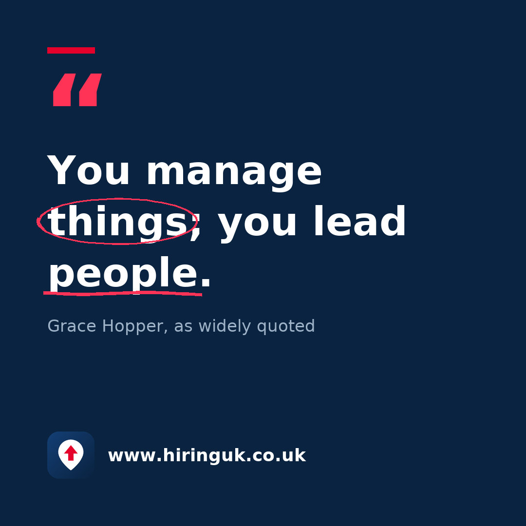 Quote card: You manage things; you lead people.