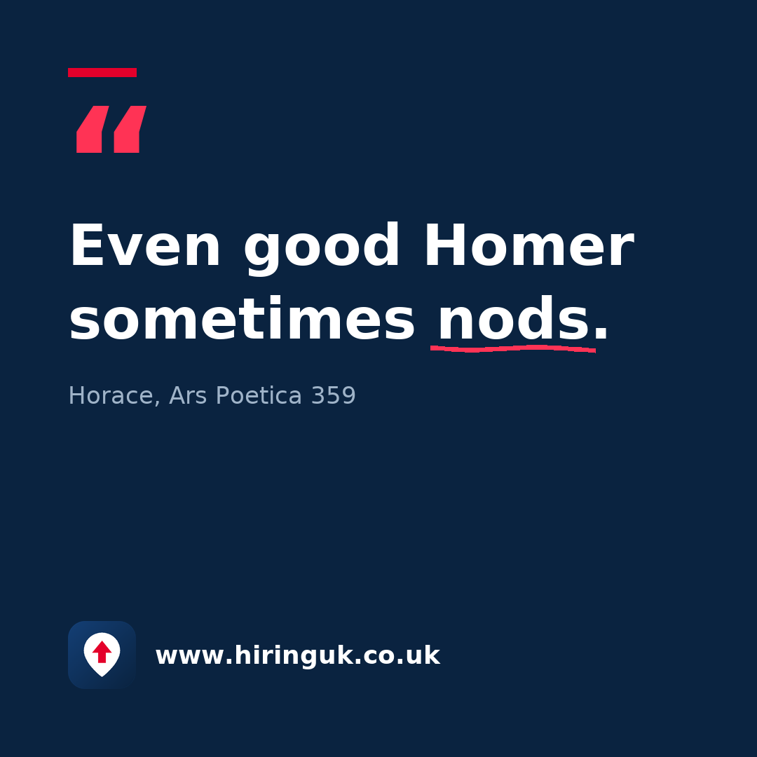 Quote card: Even good Homer sometimes nods.
