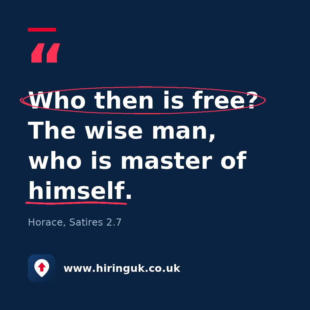Quote card: Who then is free? The wise man, who is master of himself.