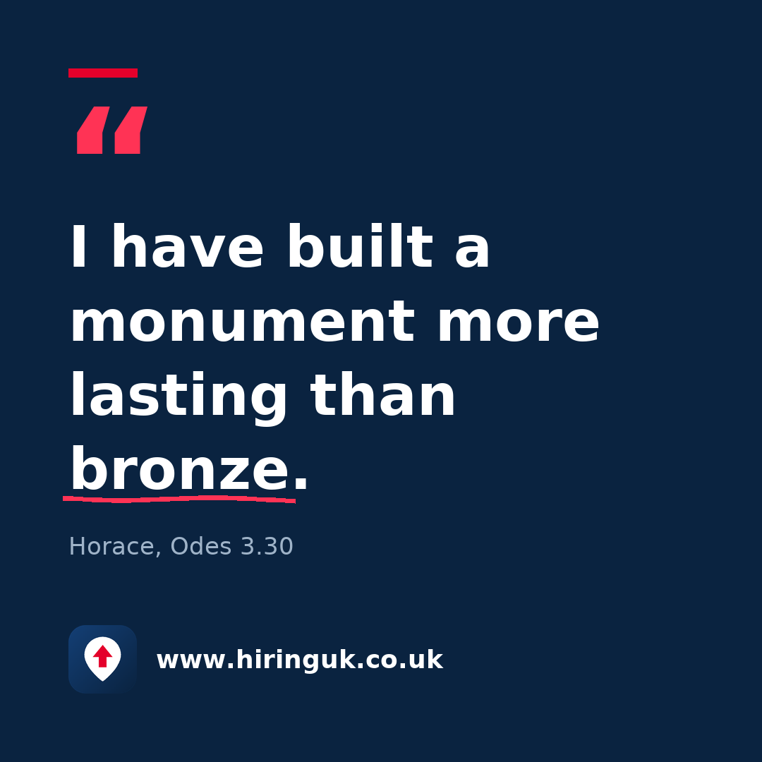 Quote card: I have built a monument more lasting than bronze.