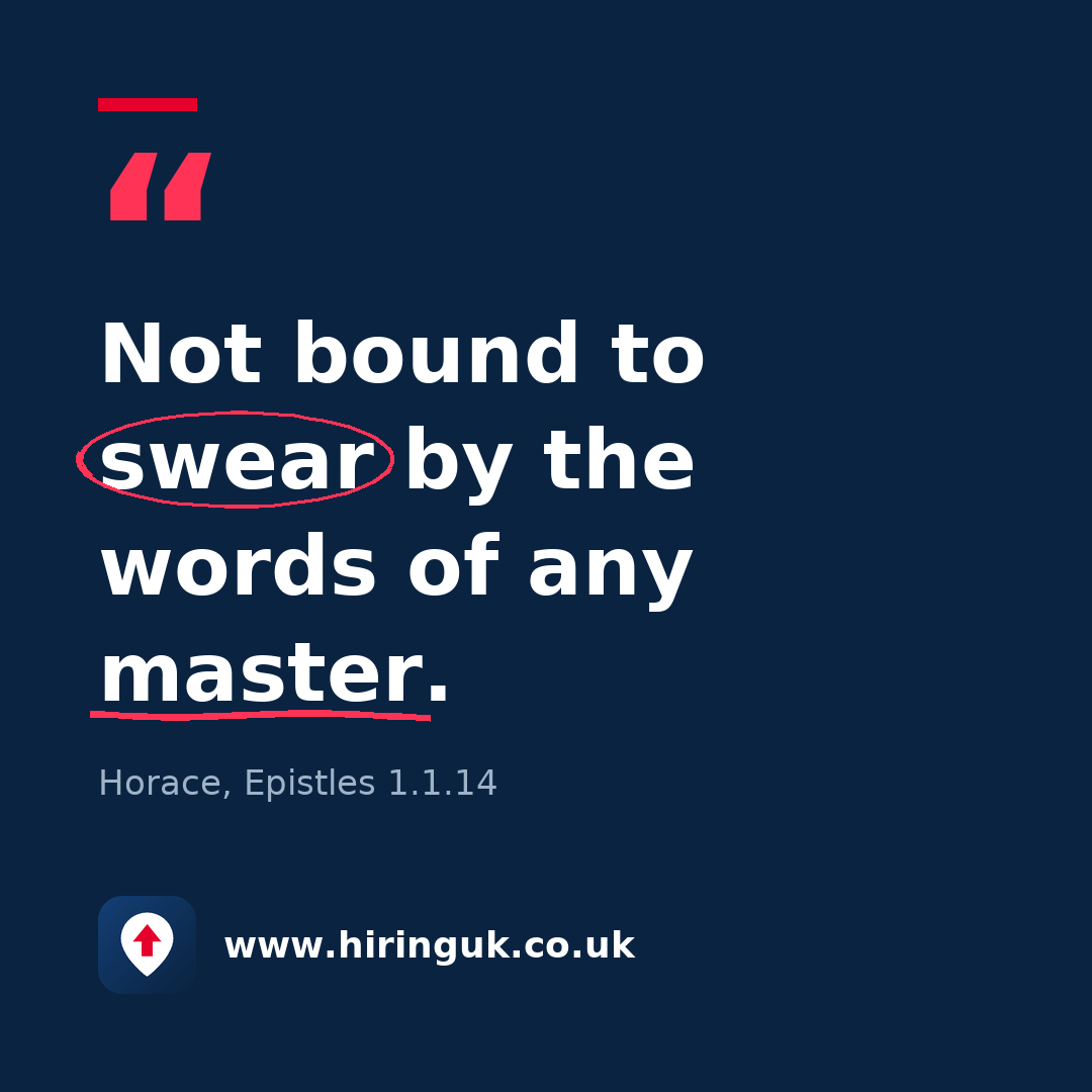 Quote card: Not bound to swear by the words of any master.