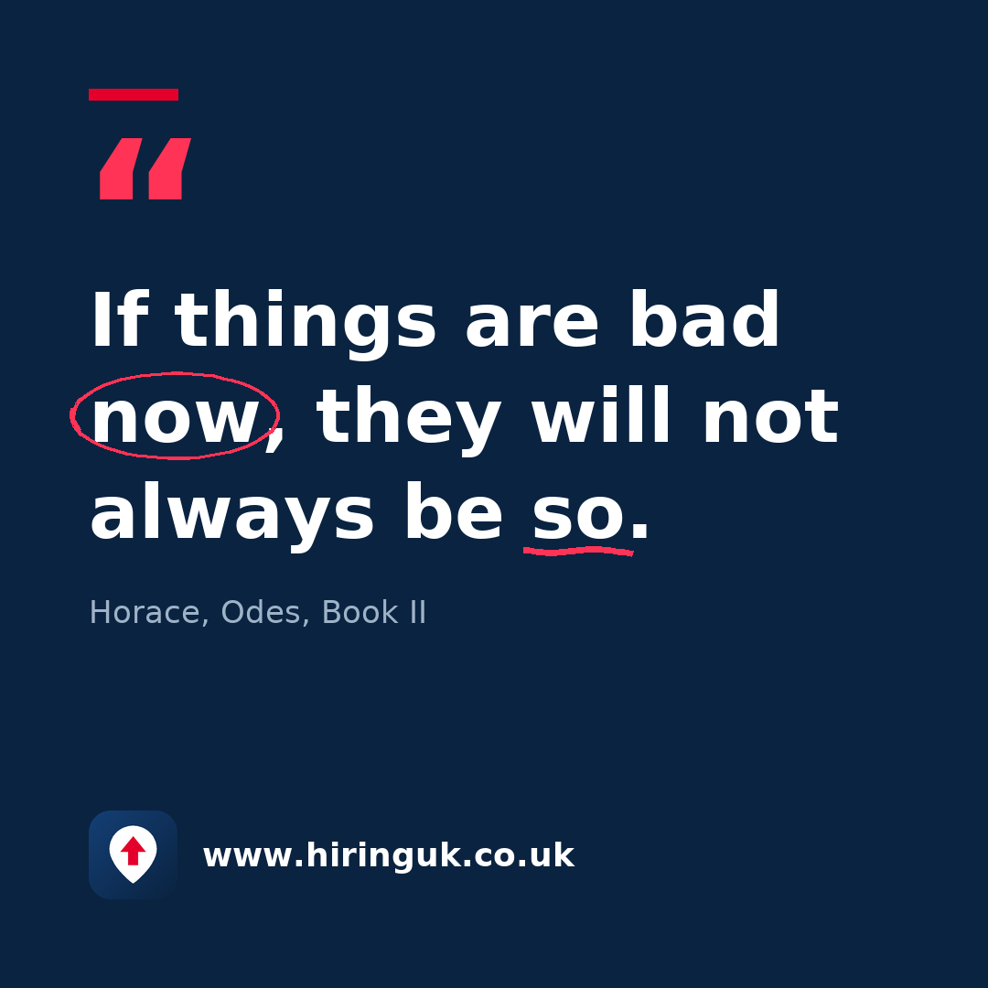 Quote card: If things are bad now, they will not always be so.