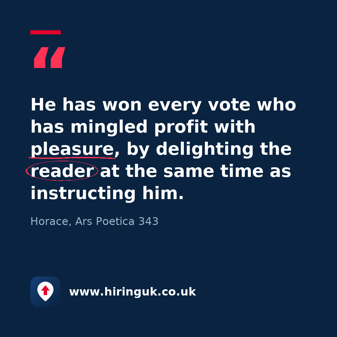 Quote card: He has won every vote who has mingled profit with pleasure, by delighting the reader at the same time as instructing him.