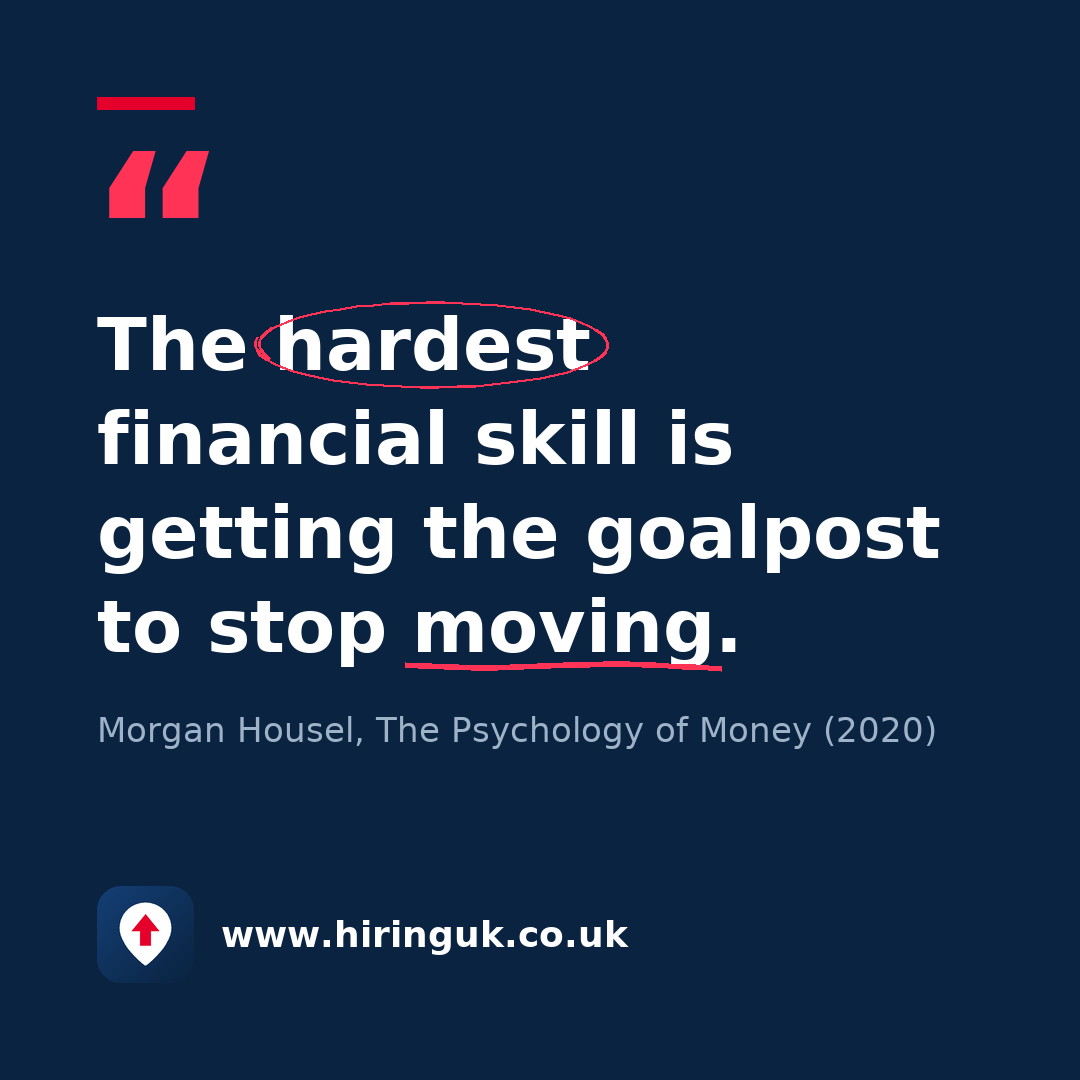 Quote card: The hardest financial skill is getting the goalpost to stop moving.