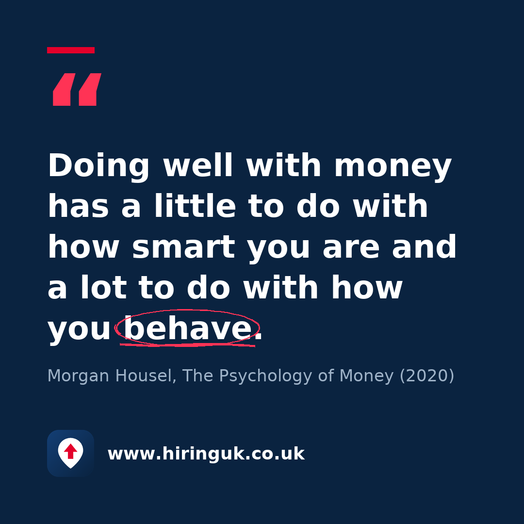 Quote card: Doing well with money has a little to do with how smart you are and a lot to do with how you behave.