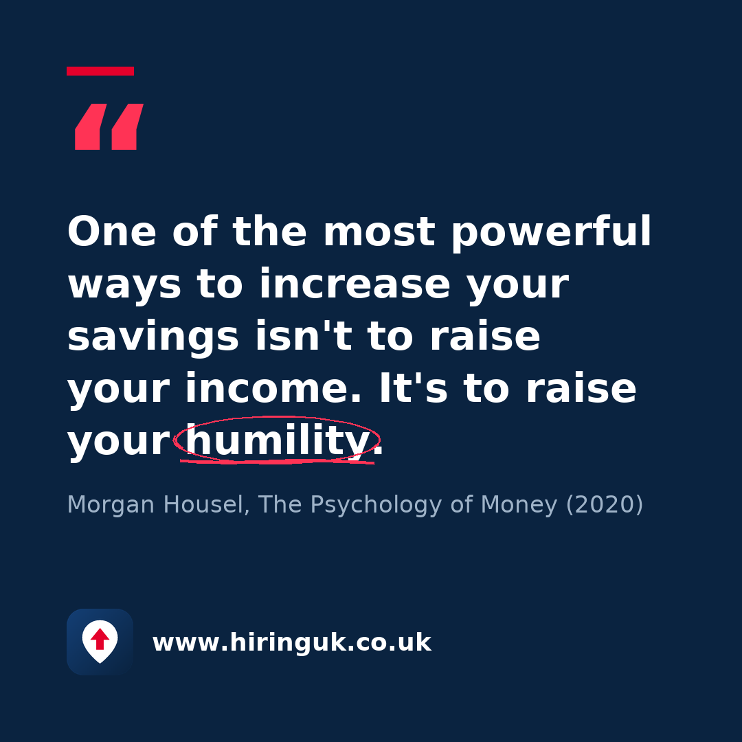 Quote card: One of the most powerful ways to increase your savings isn't to raise your income. It's to raise your humility.