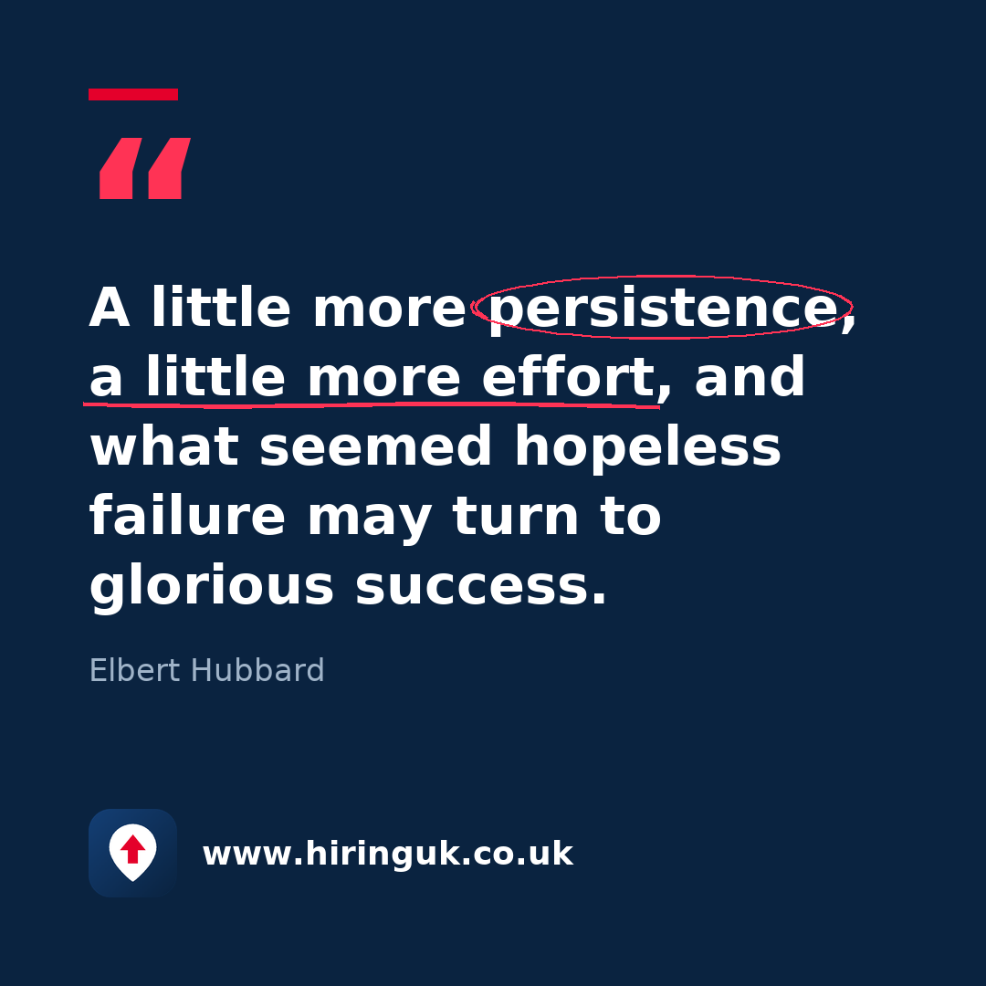 Quote card: A little more persistence, a little more effort, and what seemed hopeless failure may turn to glorious success.