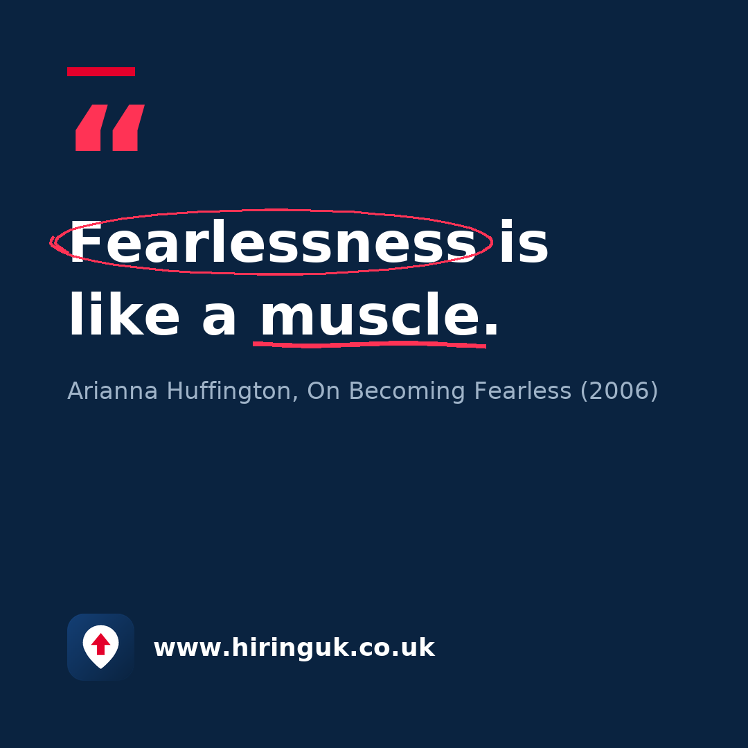 Quote card: Fearlessness is like a muscle.