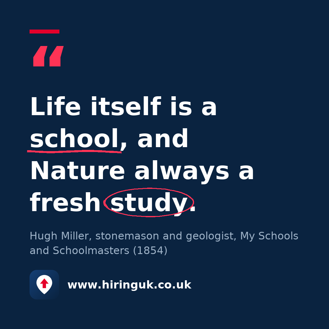 Quote card: Life itself is a school, and Nature always a fresh study.