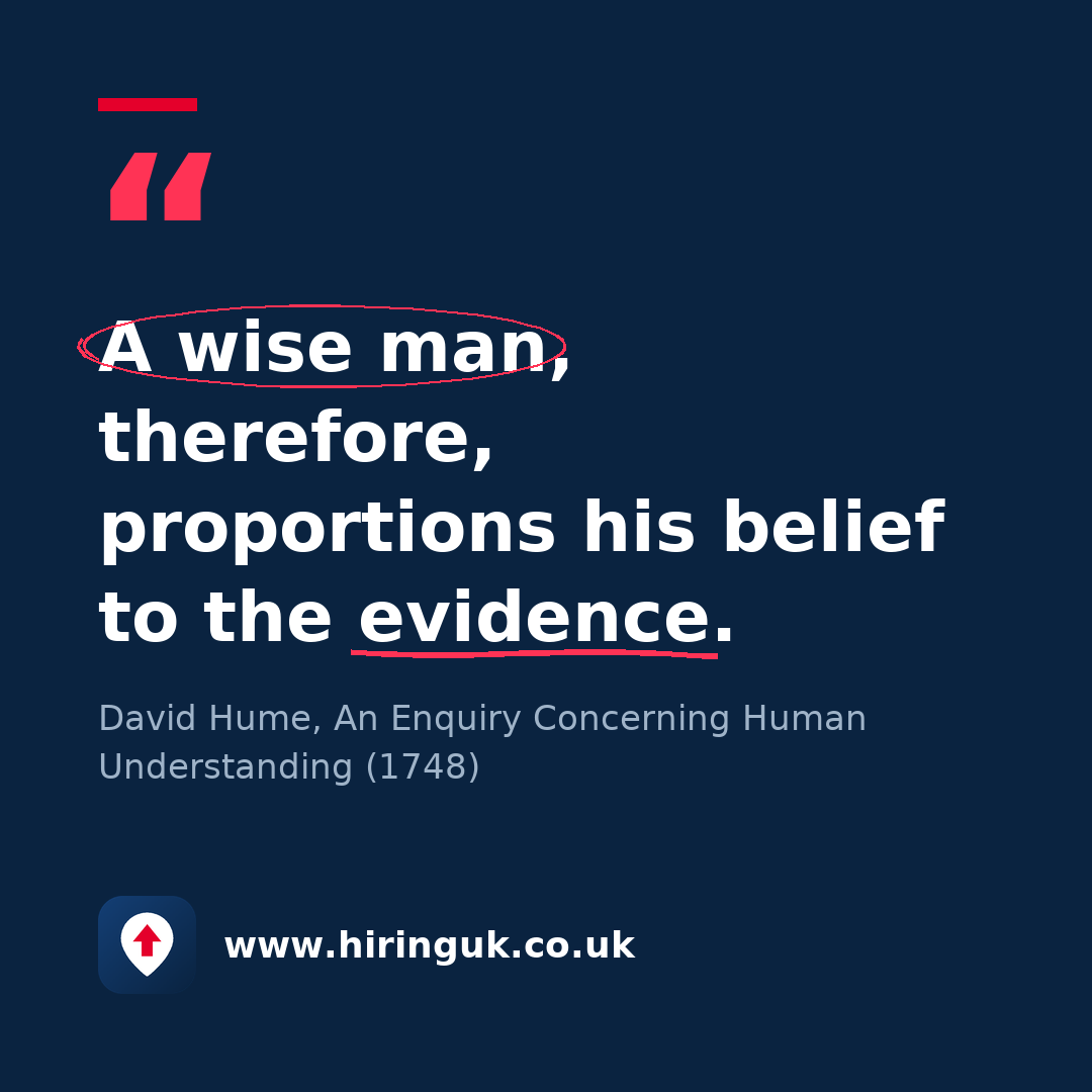 Quote card: A wise man, therefore, proportions his belief to the evidence.