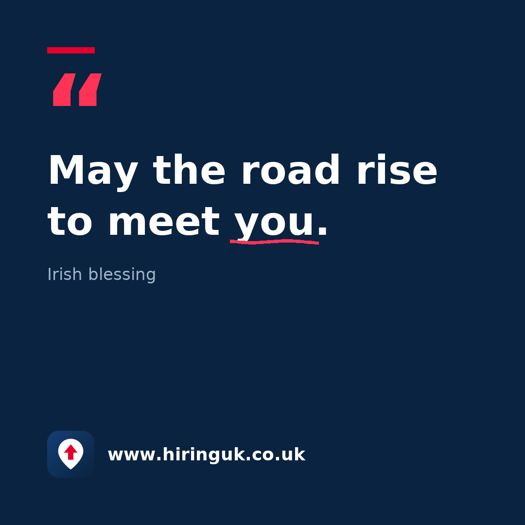 Quote card: May the road rise to meet you.